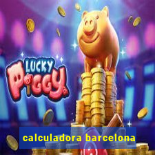 calculadora barcelona